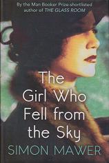 The Girl who Fell from the Sky by Simon  Mawer